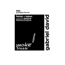 Load image into Gallery viewer, smoke break
